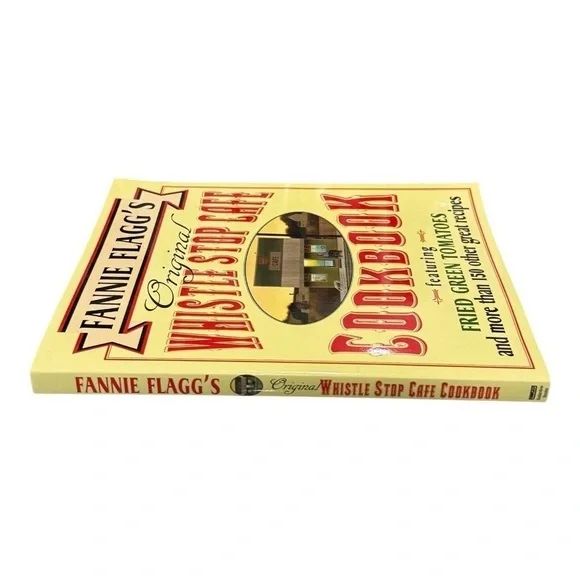 Fannie Flaggs Whistle Stop Cafe Cookbook Fried Green Tomatoes Recipes Softcover - Picture 5 of 9